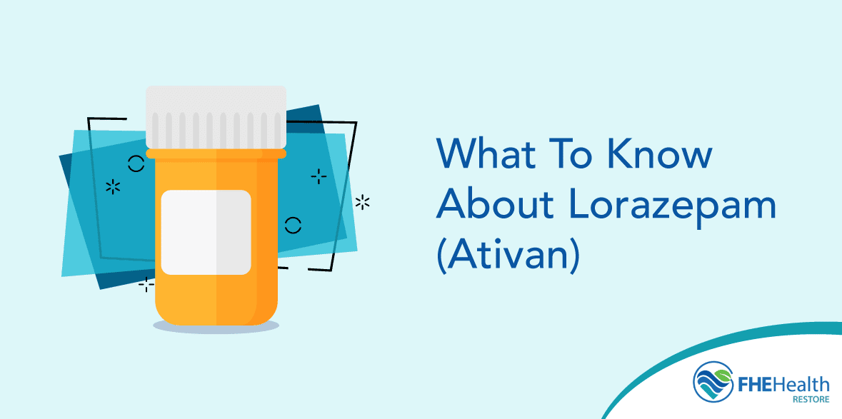 What to Know - Ativan